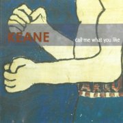Keane - Call Me What You Like EP (2025)