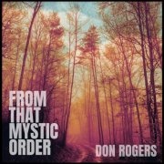 Don Rogers - From That Mystic Order (2025) [Hi-Res]