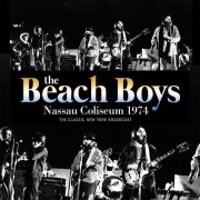 The Beach Boys - Nassau Coliseum 1974 (2018)