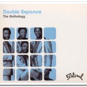 Double Exposure - The Anthology [2CD Set] (2006)