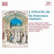 Slovak Radio Symphony Orchestra, Johannes Wildner - Strauss: Die Fledermaus (highlights) (1995)