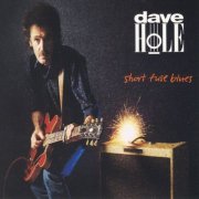 Dave Hole - Short Fuse Blues (1990)