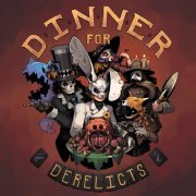 Quel Bordel! - Dinner For Derelicts (2021)