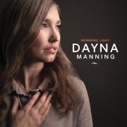 Dayna Manning - Morning Light (2019)