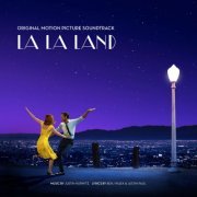 Various Artists - La La Land [Original Motion Picture Soundtrack] (2016) [Hi-Res]