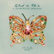 5/8erl In Ehr'n, Jazzorchester Vorarlberg - Live in der Wachau (2023) [Hi-Res]