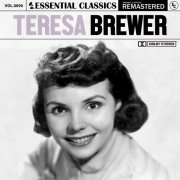 Teresa Brewer - Essential Classics, Vol. 90: Teresa Brewer (2024)