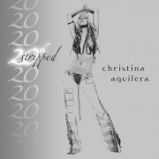 Christina Aguilera - Stripped - 20th Anniversary Edition (2022) [E-AC-3 JOC Dolby Atmos]