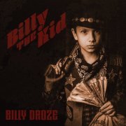 Billy Droze - Billy The Kid (2023)