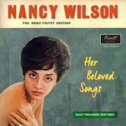 Nancy Wilson - Her Beloved Songs (The Duke Velvet Edition) (2024)