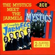 The Mystics & The Jarmels - The Mystics Meet The Jarmels (1998)