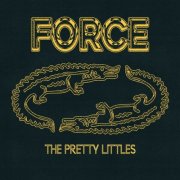 The Pretty Littles - Force (2025) Hi-Res