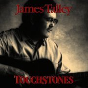 James Talley - Touchstones (2002)