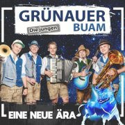 Die jungen Grünauer Buam - Eine neue Ära (2019)