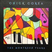 Chick Corea - The Montreux Years (2022)