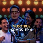 Nosotros Somos, Jayro Tafur and Julián Zucchi - Nosotros Somos EP 4 (2025)