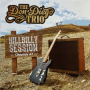 Don Diego Trio - Hillbilly Session Chapter #1 (2016)
