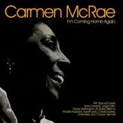 Carmen McRae - I'm Coming Home Again (2008/2013) FLAC