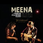 Meena Cryle, The Chris Fillmore Band - In Concert (Live) (2017)