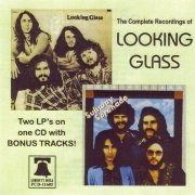 Looking Glass - The Complete Recordings Of Looking Glass (2015)