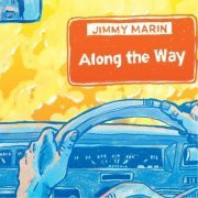 Jimmy Marin - Along the Way (2015)