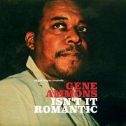 Gene Ammons - Isn't It Romantic - Ballads Only! (2018)