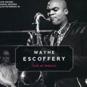 Wayne Escoffery - Live At Smalls (2015)