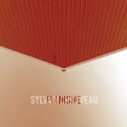 Sylvain Chauveau - Pianisme (2018) [Hi-Res]