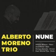 Alberto Moreno Trio - Nune (2022)