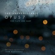 The Unpredictable - OPUS 7 for Flute and Harp (2026) Hi-Res