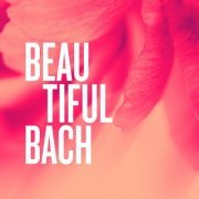 VA - Beautiful Bach (2020)