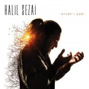 Halil Sezai - Ervah-ı Ezel (2015)