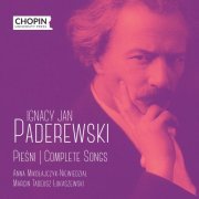 Marcin Tadeusz Łukaszewski - Ignacy Jan Paderewski: Pieśni (2022)