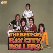 Bay City Rollers - Rock 'N' Rollers: The Best Of Bay City Rollers (2009)