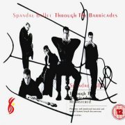 Spandau Ballet - Through The Barricades [Remastered Deluxe Edition] (1986/2017) [CD Rip]