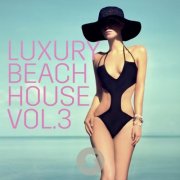 VA - Luxury Beach House 3 (2025)