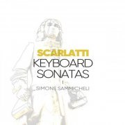 Simone Sammicheli - D. Scarlatti: Keyboard Sonatas, Vol. 10 (2024) [Hi-Res]