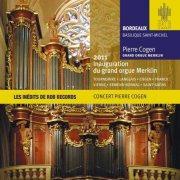 Orgues Bordeaux ROB - Inauguration du grand orgue Merklin (Live) (2024)