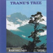 Johannes Barthelmes, Uli Lenz - Trane's Tree (1993)