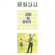 Joao Gilberto - Hô-Bá-Lá-Lá (2025) Hi-Res