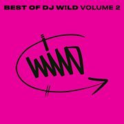 DJ W!LD - BEST OF DJ W​!​LD, Vol. 2 (2022)