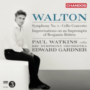 Paul Watkins, BBC Symphony Orchestra & Edward Gardner - Walton: Orchestral Works, Symphony No. 2, Cello Concerto, Improvisations (2015)