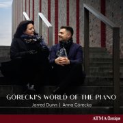 Anna Gorecka, Jarred Dunn - Górecki’s World of the Piano (2025) [Hi-Res]