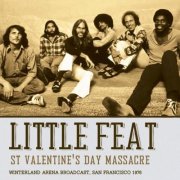 Little Feat - St. Valentines Day Massacre (2015)