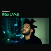 The Weeknd - Kiss Land - Deluxe Edition (2013)