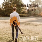 Zack Hirt - Old Lonesome Feeling (2023)