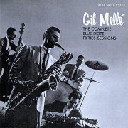 Gil Melle - The Complete Blue Note Fifties Sessions (1998/2019)