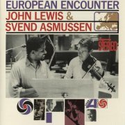 John Lewis & Svend Asmussen - European Encounter (1962)