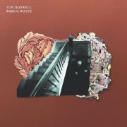 Tom Rodwell - Wood & Waste (2021)