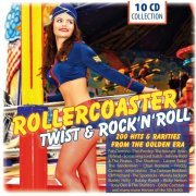 Rollercoaster Twist & Rock'n'roll, Vol. 1-10 (2015)